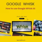 How To Use Google Whisk AI: Transform Your Ideas into Stunning Visuals in Seconds
