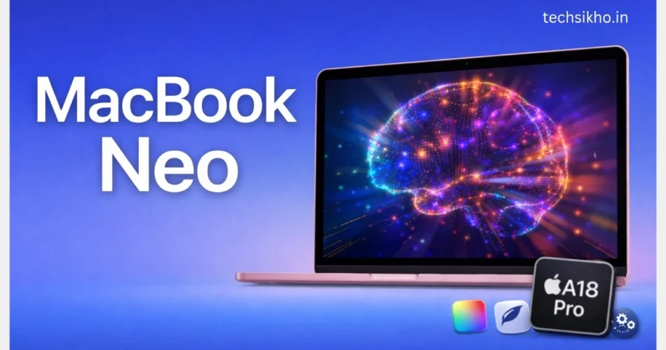 MacBook Neo Review 2026: Apple’s Most Affordable MacBook Ever, But Is It Worth Your Money?